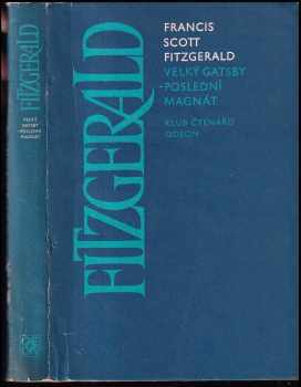 Francis Scott Fitzgerald: Velký Gatsby - Poslední magnát