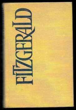Francis Scott Fitzgerald: Velký Gatsby ; Poslední magnát