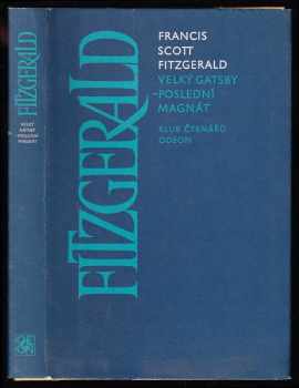 Francis Scott Fitzgerald: Velký Gatsby - Poslední magnát