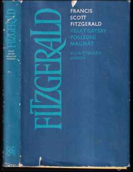Francis Scott Fitzgerald: Velký Gatsby - Poslední magnát