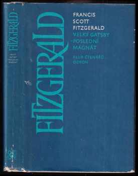 Francis Scott Fitzgerald: Velký Gatsby - Poslední magnát