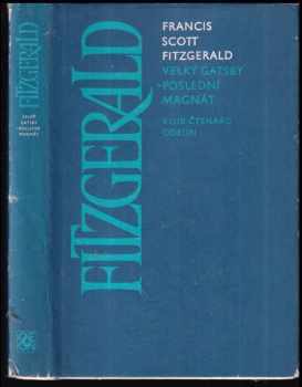 Velký Gatsby ; Poslední magnát - Francis Scott Fitzgerald (1979, Odeon) - ID: 758435