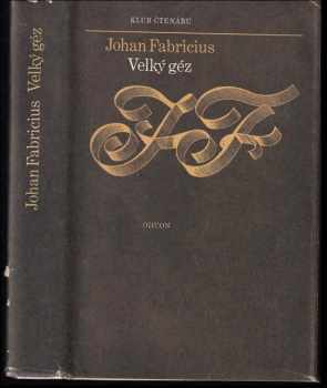 Johan Fabricius: Velký géz