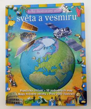 Velký ilustrovaný atlas světa a vesmíru