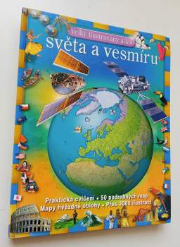 Velký ilustrovaný atlas světa a vesmíru