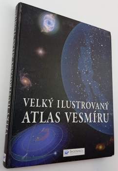 Velký ilustrovaný atlas vesmíru