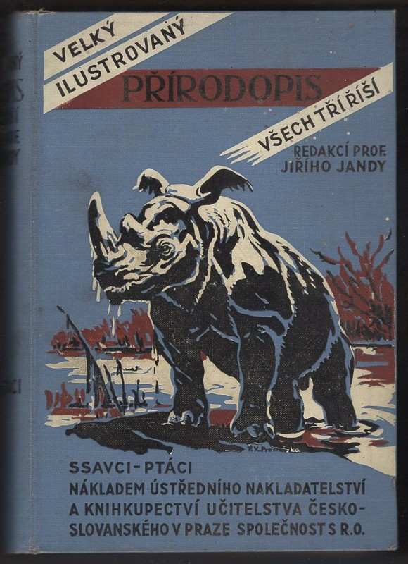 Velký ilustrovaný přírodopis všech tří říší