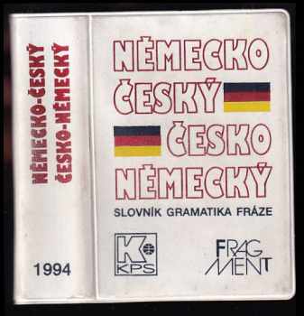 Velký kapesní německo-český, česko-německý slovník - Olga Limburská, Eva Mrázková (1993, KPS) - ID: 1191538