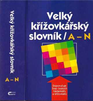 Velký křížovkářský slovník (A-N + O-Ž)