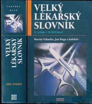 Jan Hugo: Velký lékařský slovník