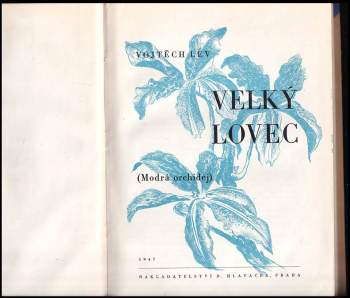 Vojtěch Lev: Velký lovec