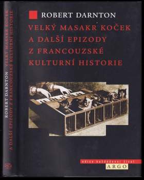 Velký masakr koček a další epizody z francouzské kulturní historie