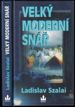 Ladislav Szalai: Velký moderní snář