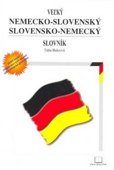 Veľký nemecko-slovenský a slovensko-nemecký slovník