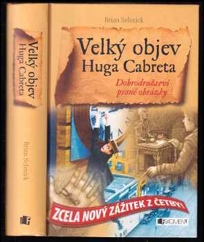 Velký objev Huga Cabreta