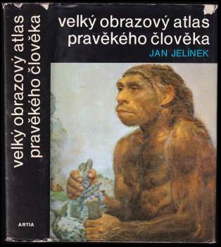 Velký obrazový atlas pravěkého člověka