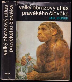 Velký obrazový atlas pravěkého člověka - Jan Jelínek (1977, Artia) - ID: 777243