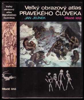 Veľký obrazový atlas pravekého človeka