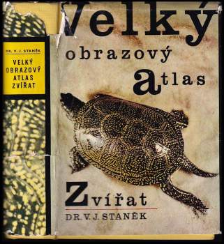 Václav Jan Staněk: Velký obrazový atlas zvířat