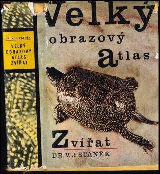 Václav Jan Staněk: Velký obrazový atlas zvířat