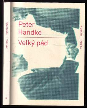 Peter Handke: Velký pád