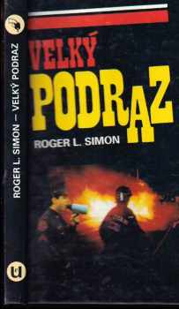 Roger Lichtenberg Simon: Velký podraz