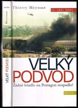 Thierry Meyssan: Velký podvod