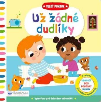 Už žádné dudlíky