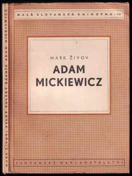 Velký polský básník Adam Mickiewicz
