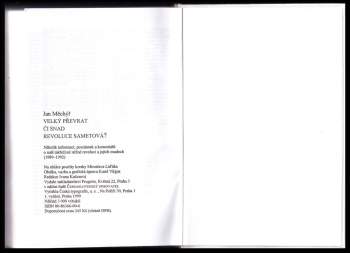 Jan Měchýř: Velký převrat či snad revoluce sametová?