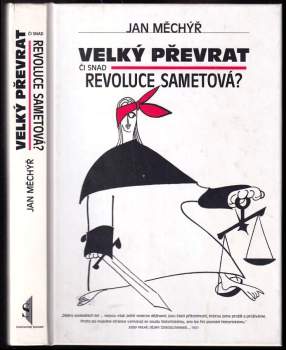 Velký převrat či snad revoluce sametová?