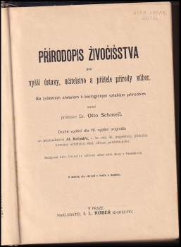 Otto Schmeil: Velký přírodopis ; přírodopis živočišstva pro vyšší ústavy, učitelstvo a přátele přírody vůbec