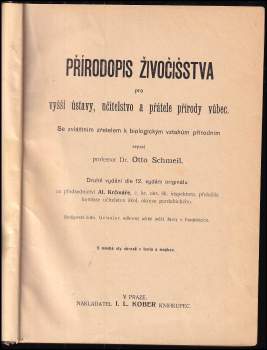 Otto Schmeil: Velký přírodopis ; přírodopis živočišstva pro vyšší ústavy, učitelstvo a přátele přírody vůbec