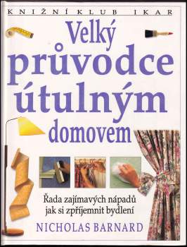 Velký průvodce útulným domovem