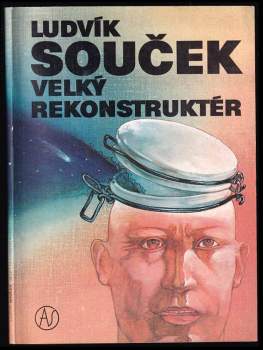 Ludvík Souček: Velký rekonstruktér