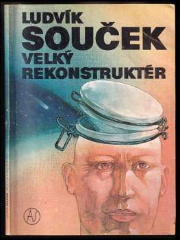 Ludvík Souček: Velký rekonstruktér