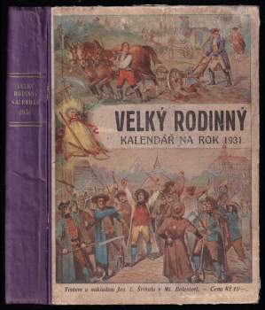 Velký rodinný kalendář pro vlastenecké rodiny na obyčejný rok 1931