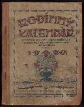 Rodinný kalendář Ústředního sdružení českých zemědělců a Republikánské strany československého venkova na přestupný rok 1920