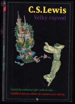 Velký rozvod : Fantastický autobusový výlet z pekla do nebe - C. S Lewis (1993, Návrat) - ID: 2182555