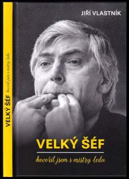 Jiří Vlastník: Velký šéf