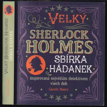 Velký Sherlock Holmes : sbírka hádanek inspirovaná největším detektivem všech dob