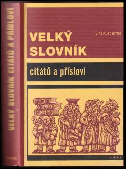 Zdeněk Mézl: Velký slovník citátů a přísloví