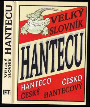 Libor Machata: Velký slovník hantecu