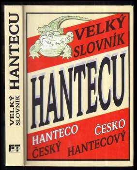 Pavel Kopřiva: Velký slovník hantecu