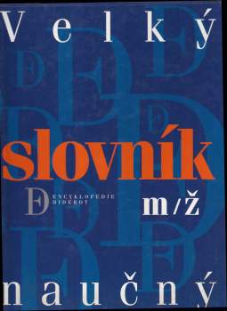 Velký slovník naučný : m/ž : Encyklopedie Diderot - 2