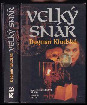 Dagmar Kludská: Velký snář