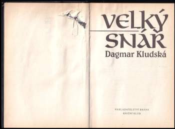 Dagmar Kludská: Velký snář