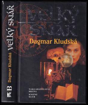 Dagmar Kludská: Velký snář