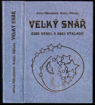 Jitka Höflerová: Velký snář