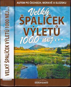Petr David: Velký špalíček výletů - 1000 nej